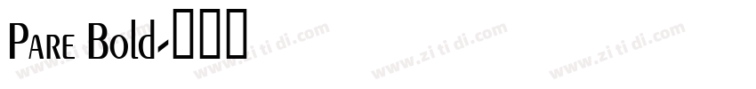 Pare Bold字体转换